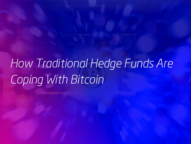 how traditional hedge funds are coping with Bitcoin