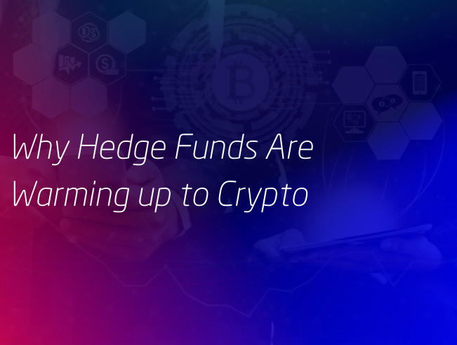 why hedge funds are warming up to crypto