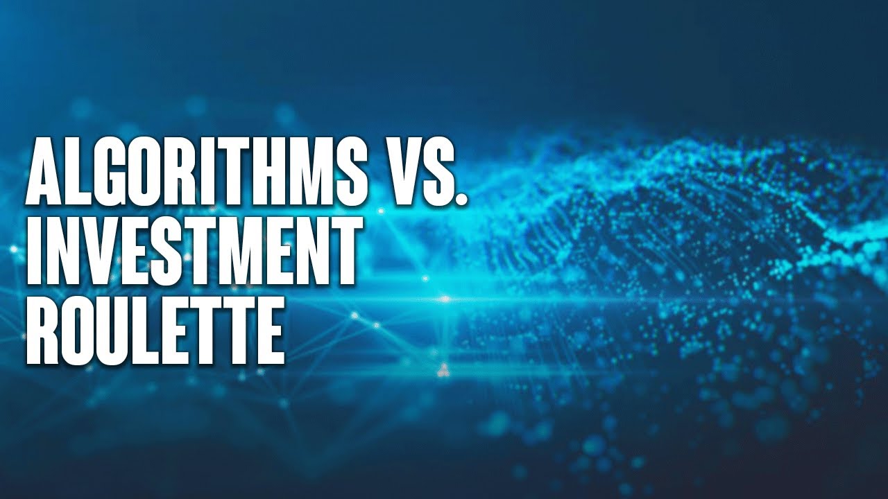Algorithms vs Investment Roulette EndoTech