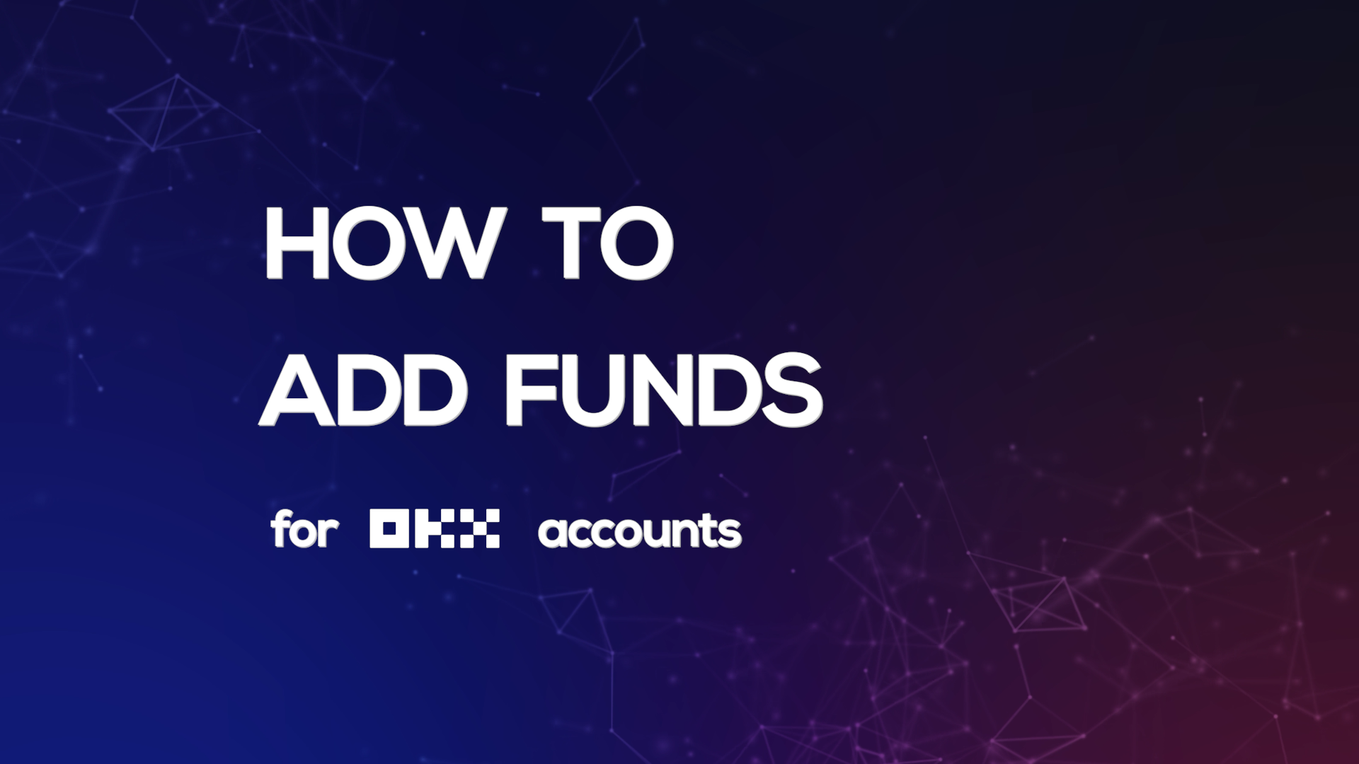 How to add funds to your OKX account EndoTech